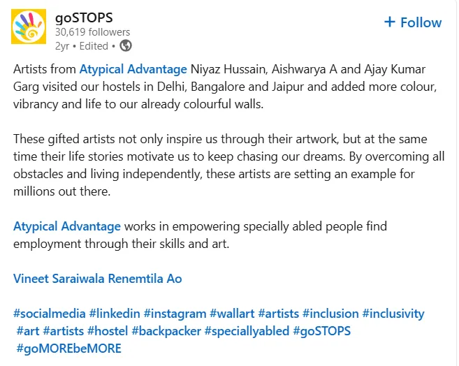 goSTOPS on LinkedIn: Atypical Advantage artists Niyaz Hussain, Aishwarya A and Ajay Kumar Garg painted hostel walls in Delhi, Bangalore and Jaipur, inspiring the team through their artwork and life stories.