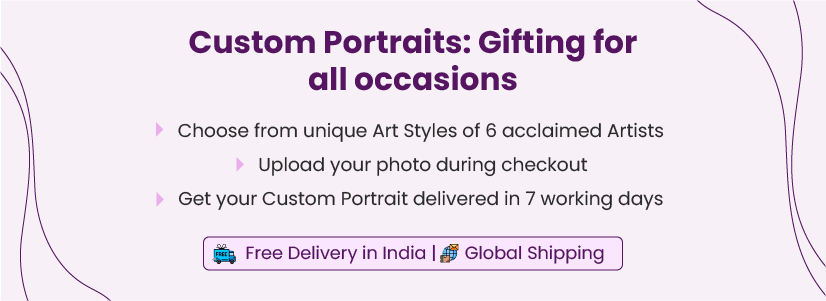 Image shows Artist Vyshak painting a portrait with his left foot. Text reads: Custom Portraits- Gifting for all occasions. Choose from unique Art Styles of 6 acclaimed Artists. Upload your photo during check and get your custom portrait delivered in 7 working days. Free Delivery in India. Global Shipping.