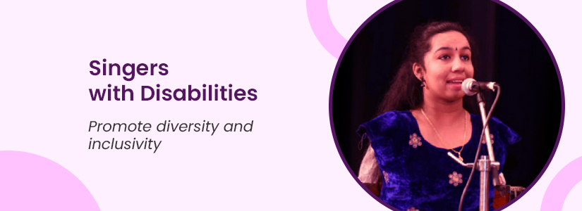 Background is pink. It has an image of a singer with locomotor disability singing. Text read Singers with Disabilities, Promote diversity and inclusivity